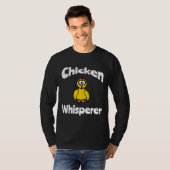 Chicken Whispere T-shirt (Voorkant volledig)