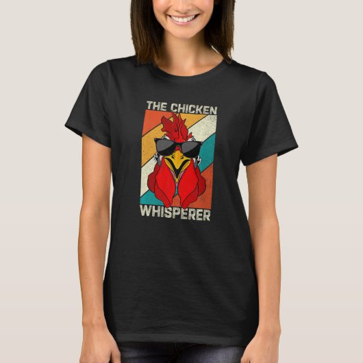 Chicken Whisperer Backyard Chicken Farmer T-shirt (Voorkant)
