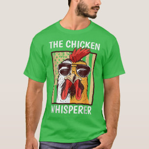 Chicken Whisperer Backyard Chicken Lover Farmer T-shirt