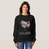 Chicken Whisperer Chicken Whisperer Trui (Voorkant volledig)
