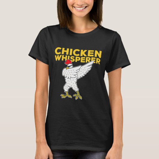 Chicken Whisperer Dabbing T-shirt (Voorkant)