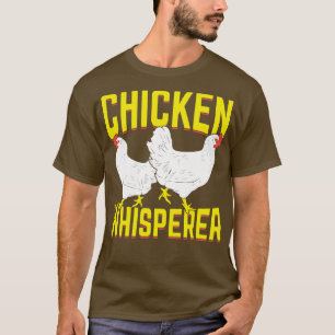 Chicken Whisperer Farmer Gift T-shirt