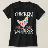 Chicken Whisperer Funny Chicken T-shirt voor boere (Design voorkant)
