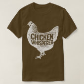 Chicken Whisperer Funny Farming Boerderij Poultry  T-shirt (Design voorkant)