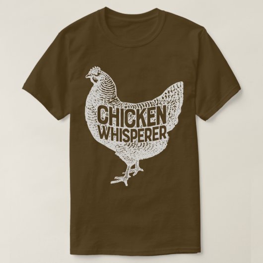 Chicken Whisperer Funny Farming Boerderij Poultry  T-shirt (Design voorkant)