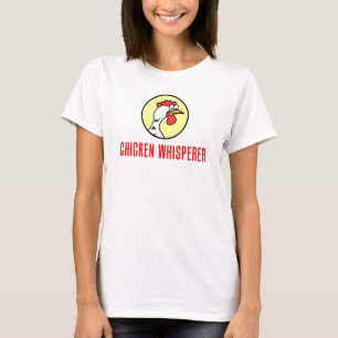 Chicken Whisperer T-shirt