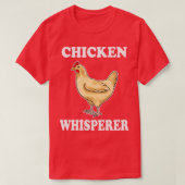 Chicken Whisperer T-shirt (Design voorkant)