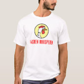 Chicken Whisperer T-shirt (Voorkant)