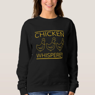 Chicken Whisperer Trui