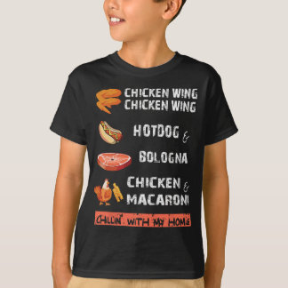 Chicken Wing Chicken Wing Hot & Bologna Song T-shirt