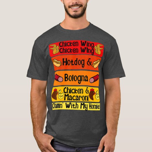 Chicken Wing Chicken Wing Hotdog Bologna Song T-shirt (Voorkant)