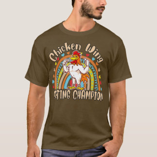 Chicken Wing Eating Champion Funny Humor T-shirt