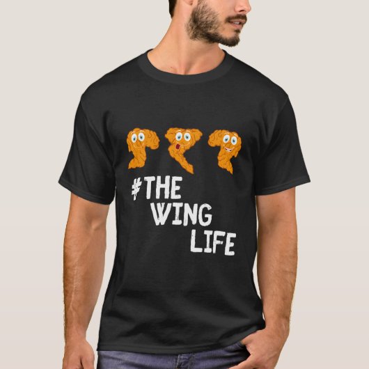 Chicken Wing Life Schattige Chicken Wings Funny Gi T-shirt (Voorkant)