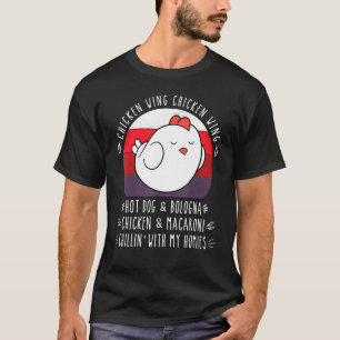 Chicken Wing Wing Hot Dog Bologna Viral So T-shirt
