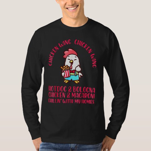 Chicken Wing Wing Song Hot Dog Bologna T-shirt (Voorkant)