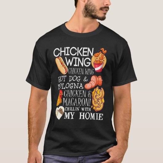 Chicken Wing Wing Song Lyric Hotdog Bologn T-shirt (Voorkant)