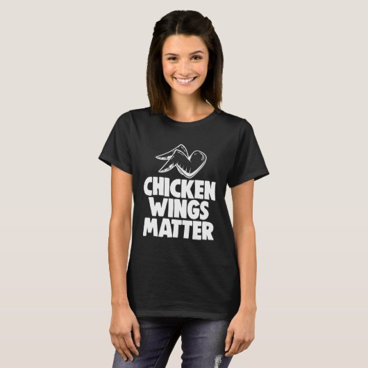Chicken Wings Matter   Chicken T-shirt (Voorkant volledig)