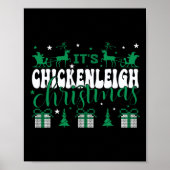 Chickenleigh Het is Kerst T-shirt Xmas Matching Fa Poster (Voorkant)