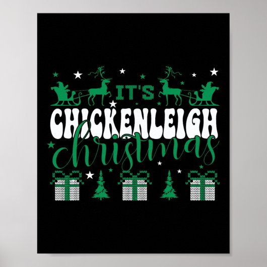 Chickenleigh Het is Kerst T-shirt Xmas Matching Fa Poster (Voorkant)