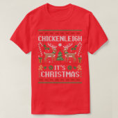 Chickenleigh zijn kerst Funny beroemd gemaakt door T-shirt (Design voorkant)