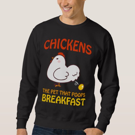 Chickens Pet That Poops Breakfast e Trui (Voorkant)