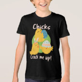 Chick's Crack Me Up! Kinder Shirt (Voorkant)