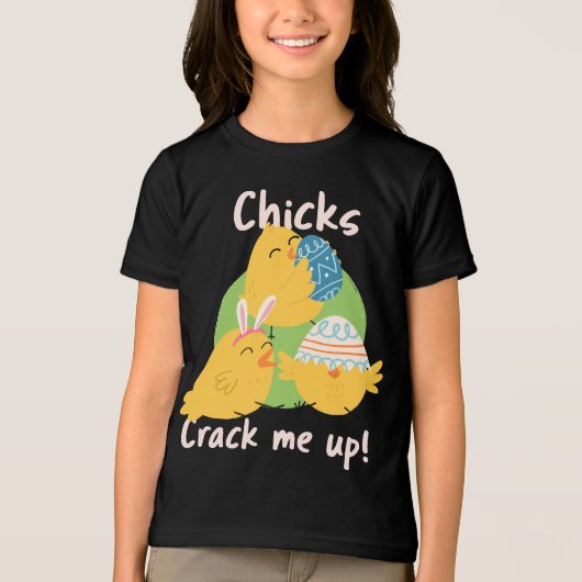 Chick's Crack Me Up! Kinder Shirt (Voorkant)