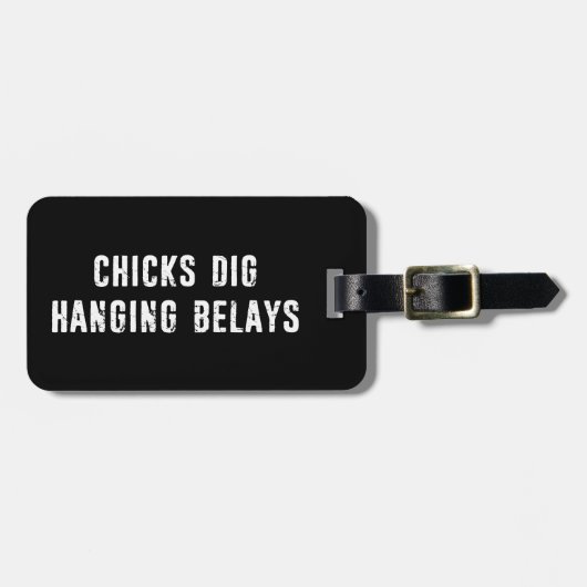 Chicks Dig Hanging Belays Rock climate Bagagelabel (Voorkant horizontaal)