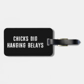 Chicks Dig Hanging Belays Rock climate Bagagelabel (Achterkant horizontaal)