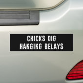 Chicks Dig Hanging Belays Rock climate Bumpersticker (Op auto)