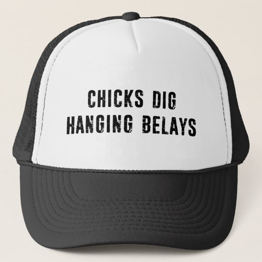 Chicks Dig Hanging Belays Rock climate Trucker Pet (Voorkant)