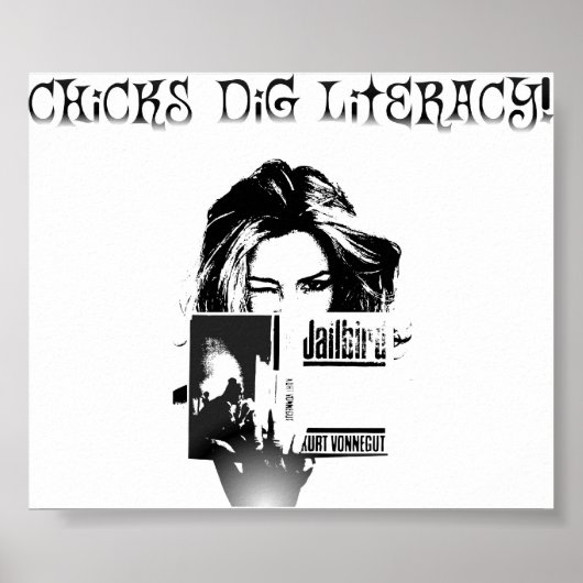 Chicks Dig Literacy Poster (Voorkant)