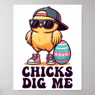 Chicks Dig Me Funny Paaspeuter Boys Mannen Kind Ha Poster