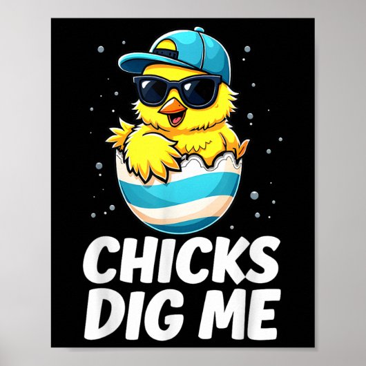 Chicks Dig Me Paaspeuter Boys Mannen Happy Easter Poster (Voorkant)