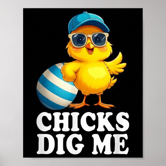Chicks Dig Me Paaspeuter Boys Mannen Happy Easter Poster (Voorkant)