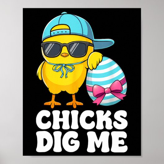 Chicks Dig Me Paaspeuter Boys Mannen Happy Easter Poster (Voorkant)
