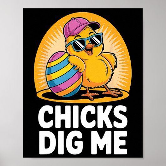 Chicks Dig Me Paaspeuter Boys Mannen Happy Easter Poster (Voorkant)