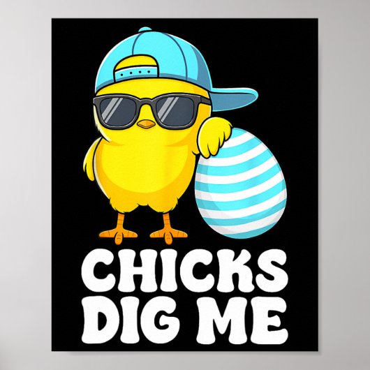 Chicks Dig Me Paaspeuter Boys Mannen Happy Easter Poster (Voorkant)
