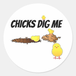 CHICKS DIG ME RONDE STICKER