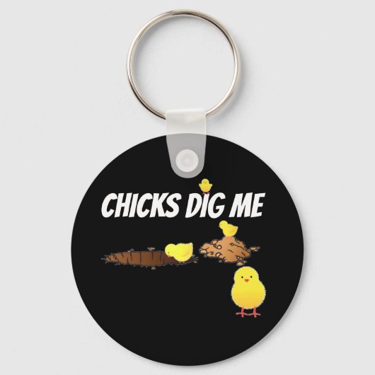 CHICKS DIG ME SLEUTELHANGER (Voorkant)