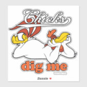 Chicks Dig Me Sticker (Vel)