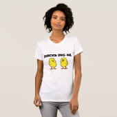 Chicks Dig Me T-shirt (Voorkant volledig)