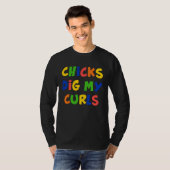 Chicks Dig My Curls Cute Youth For Both Gender T-shirt (Voorkant volledig)
