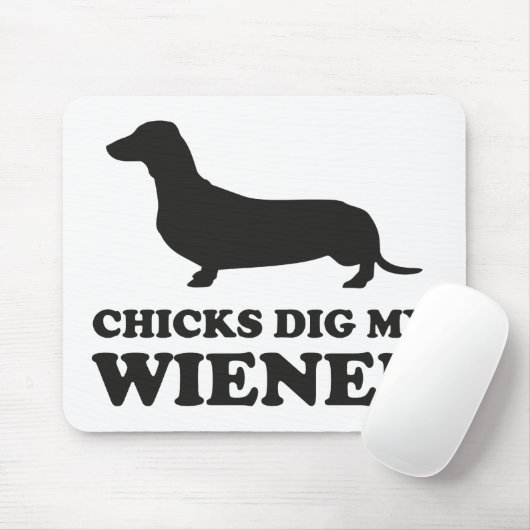 Chicks Dig My Wiener Muismat (Met muis)