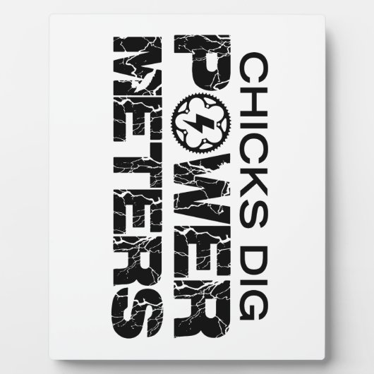 Chicks Dig Power Meters Fotoplaat (Voorkant)