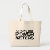 Chicks Dig Power Meters Grote Tote Bag (Voorkant)