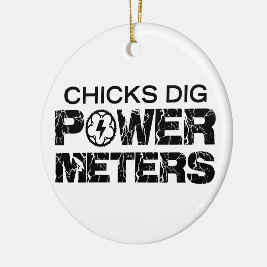 Chicks Dig Power Meters Keramisch Ornament (Links)