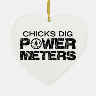 Chicks Dig Power Meters Keramisch Ornament