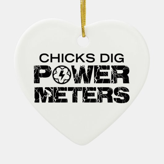 Chicks Dig Power Meters Keramisch Ornament (Voorkant)