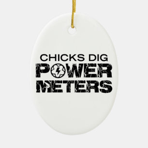 Chicks Dig Power Meters Keramisch Ornament